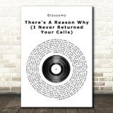 Blossoms Theres A Reason Why I Never Returned Your Calls Vinyl Record Song Print