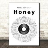 Bobby Goldsboro Honey Vinyl Record Song Lyric Quote Print