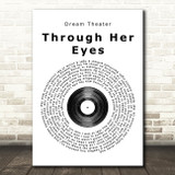 Dream Theater Through Her Eyes Vinyl Record Song Lyric Quote Print