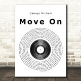 George Michael Move On Vinyl Record Song Lyric Quote Print
