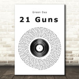 Green Day 21 Guns Vinyl Record Song Lyric Quote Print