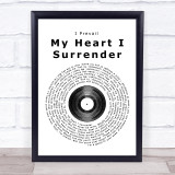 I Prevail My Heart I Surrender Vinyl Record Song Lyric Quote Print
