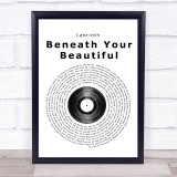 Labrinth Beneath Your Beautiful Vinyl Record Song Lyric Quote Print
