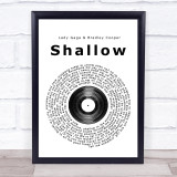 Lady Gaga & Bradley Cooper Shallow Vinyl Record Song Lyric Print