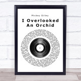 Mickey Gilley I Overlooked An Orchid Vinyl Record Song Lyric Quote Print