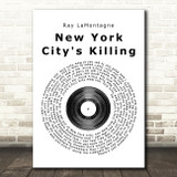 Ray LaMontagne New York City's Killing Me Vinyl Record Song Lyric Quote Print