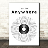 Rita Ora Anywhere Vinyl Record Song Lyric Quote Print