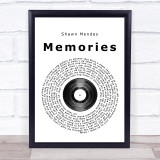 Shawn Mendes Memories Vinyl Record Song Lyric Quote Print