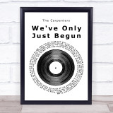 The Carpenters We've Only Just Begun Vinyl Record Song Lyric Quote Print