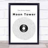The Dirty Heads Moon Tower Vinyl Record Song Lyric Quote Print