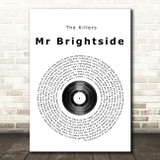 The Killers Mr Brightside Vinyl Record Song Lyric Quote Print