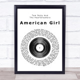 Tom Petty And The Heartbreakers American Girl Vinyl Record Song Lyric Print