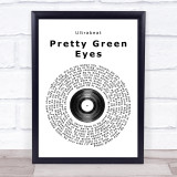 Ultrabeat Pretty Green Eyes Vinyl Record Song Lyric Quote Print