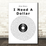 Aloe Blacc I Need A Dollar Vinyl Record Song Lyric Print