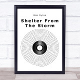 Bob Dylan Shelter From The Storm Vinyl Record Song Lyric Print