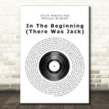Chuck Roberts feat Monique Bingham In The Beginning (There Was Jack) Vinyl Record Song Lyric Print