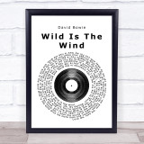 David Bowie Wild Is The Wind Vinyl Record Song Lyric Print