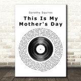 Dorothy Squires This Is My Mother's Day Vinyl Record Song Lyric Print