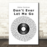 Eddie Cochran Don't Ever Let Me Go Vinyl Record Song Lyric Print