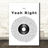 Joji Yeah Right Vinyl Record Song Lyric Print