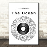 Led Zeppelin The Ocean Vinyl Record Song Lyric Print
