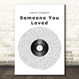 Lewis Capaldi Someone You Loved Vinyl Record Song Lyric Print