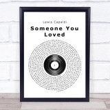 Lewis Capaldi Someone You Loved Vinyl Record Song Lyric Print