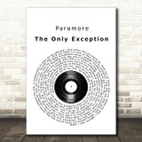 Paramore The Only Exception Vinyl Record Song Lyric Print
