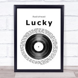 Radiohead Lucky Vinyl Record Song Lyric Print