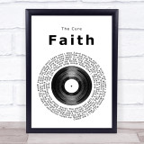 The Cure Faith Vinyl Record Song Lyric Print