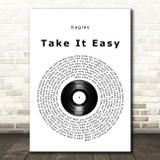 Eagles Take It Easy Vinyl Record Song Lyric Print