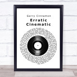 Gerry Cinnamon Erratic Cinematic Vinyl Record Song Lyric Print