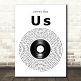 James Bay Us Vinyl Record Song Lyric Print