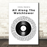 Jimmy Hendrix All along the watch tower Vinyl Record Song Lyric Print