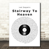 Led Zeppelin Stairway To Heaven Vinyl Record Song Lyric Print