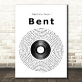 Matchbox Twenty Bent Vinyl Record Song Lyric Print