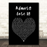 Trey Songz Almost Lose It Black Heart Song Lyric Print