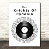 Muse Knights Of Cydonia Vinyl Record Song Lyric Print