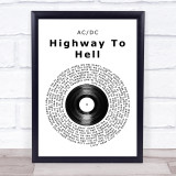 AC DC Highway To Hell Vinyl Record Song Lyric Quote Print