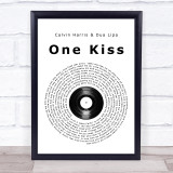 Calvin Harris & Dua Lipa One Kiss Vinyl Record Song Lyric Quote Print