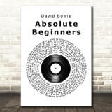 David Bowie Absolute Beginners Vinyl Record Song Lyric Quote Print