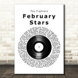 Foo Fighters February Stars Vinyl Record Song Lyric Quote Print