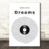 Gabrielle Dreams Vinyl Record Song Lyric Quote Print