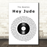 The Beatles Hey Jude Vinyl Record Song Lyric Quote Print
