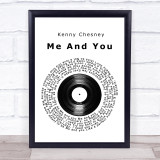 Kenny Chesney Me And You Vinyl Record Song Lyric Quote Print