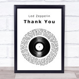 Led Zeppelin Thank You Vinyl Record Song Lyric Quote Print