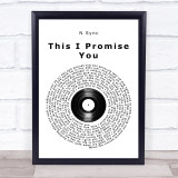 N Sync This I Promise You Vinyl Record Song Lyric Quote Print