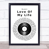 Queen Love Of My Life Vinyl Record Song Lyric Quote Print