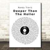 Randy Travis Deeper Than The Holler Vinyl Record Song Lyric Quote Print