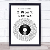 Rascal Flatts I Won't Let Go Vinyl Record Song Lyric Quote Print